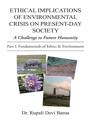 cover image of Ethical Implications of Environmental Crisis on Present-Day Society